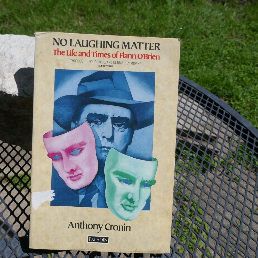 No Laughing Matter The Life and Times of Flann O'Brien Anthony Quinn Paperback